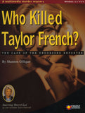 WHO KILLED TAYLOR FRENCH? +1Clk Windows 11 10 8 7 Vista XP Install